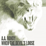 a_a__bondy_when_the_devils_loose_lp