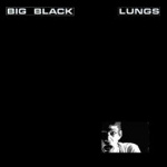 big_black_lungs_ep