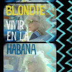 blondie_vivir_en_la_habana_lp