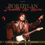 bob_dylan_trouble_no_more_-_the_bootleg_series_13_2cd