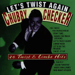 chubby_checker_lets_twist_again_-_20_twist__limbo_hits_cd