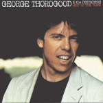 george_thorogood__the_destroyers_bad_to_the_bone_lp