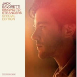 jack_savoretti_singing_to_strangers_-_special_edition_2cd