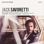 jack_savoretti_sleep_no_more_lp_1877079473