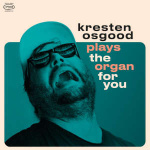 kresten_osgood_plays_the_organ_for_you_lp