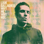 liam_gallagher_why_me_why_not_lp