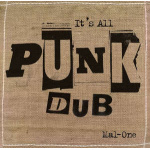 mal-one_its_all_punk_dub_-_rsd_22_lp