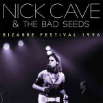 nick_cave__the_bad_seeds_bizarre_festival_1996_cd