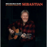 sebastian_med_dig_hele_vejen_-_de_storste_sange_2lp