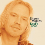 shawn_mullins_souls_core_lp
