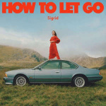 sigrid_how_to_let_go_lp