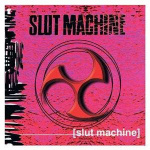 slut_machine_slut_machine_lp