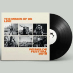 the_minds_of_99_live_-_roskilde_festival_2018_lp