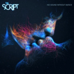 the_script_no_sound_without_silence_lp
