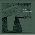 the_wire_not_about_to_die_-_rsd_22_lp