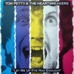 tom_petty_and_the_heartbreakers_let_me_up_ive_had_enough_lp
