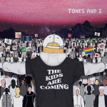 tones_and_i_the_kids_are_coming_lp