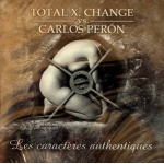 total_x__change_vs__carlos_pern_les_caractres_authentiques_cd