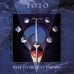 toto_past_the_present_1977-1990