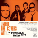 tremolo_beer_gut_under_the_cover_with_lp