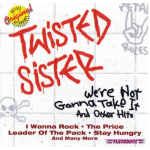 twisted_sister_were_not_gonna_take_it_and_other_hits_cd