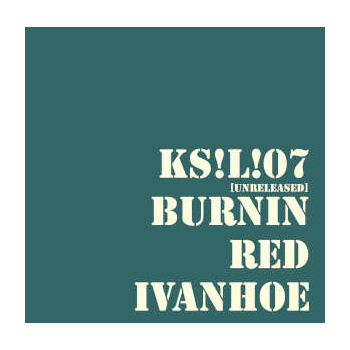 burnin_red_ivanhoe_ksl0y_unreleased_lp