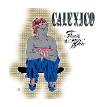 calexico_feast_of_wire_2lp