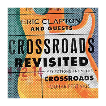 eric_clapton__guests_crossroads_revisited_selections_from_the_crossroad_3cd