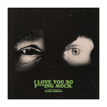 glass_animals_i_love_you_so_much_lp