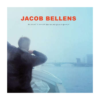 jacob_bellens_my_heart_is_hungry_and_the_days_go_by_so_quickly_lp