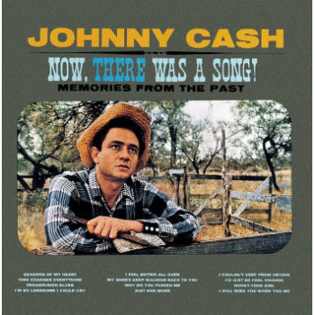 johnny_cash_now_there_was_a_song_cd