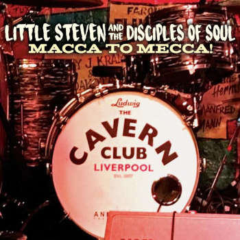 little_steven_and_the_disciples_of_soul__macca_to_mecca_live_at_the_cavern_club_-_liverpool_cddvd