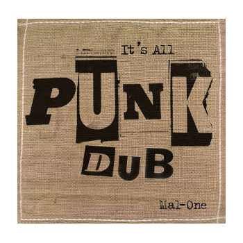 mal-one_its_all_punk_dub_-_rsd_22_lp