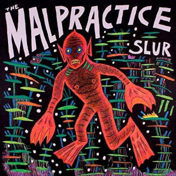 malpractice_the_slur_lp