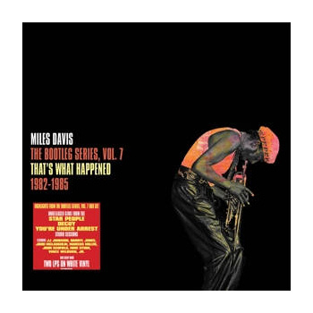 miles_davis_bootleg_series_7_thats_what_happened_1982-1985_2lp