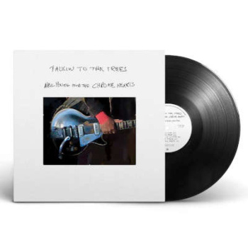 neil_young_and_the_chrome_hearts_talkin_to_the_trees_lp