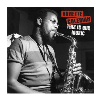 ornette_coleman_this_is_our_music_lp