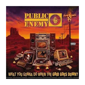 public_enemy_what_you_gonna_do_when_the_grid_goes_down_lp