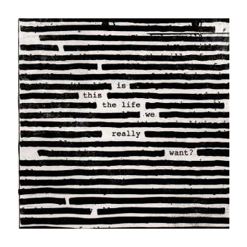 roger_waters_is_this_the_life_we_really_want_2lp