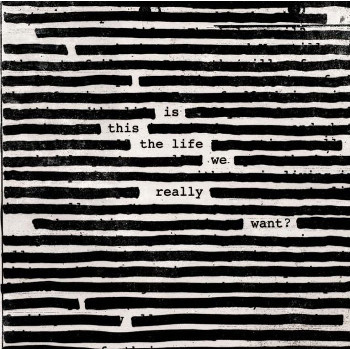 roger_waters_is_this_the_life_we_really_want_cd
