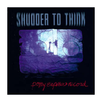 shudder_to_think_pony_express_record_-_rsd_25_2lp