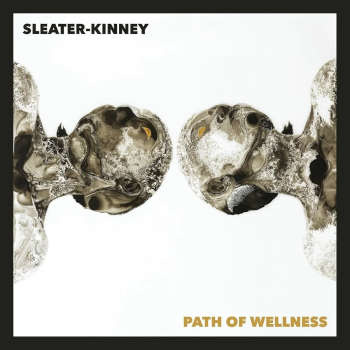 sleater-kinney_path_of_wellness_-_white_opaque_vinyl_lp