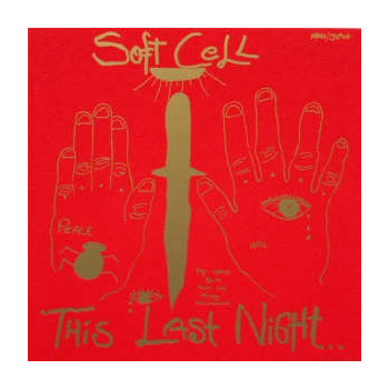 soft_cell_this_last_night_in_sodom_lp