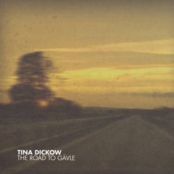 tina_dickow_the_road_to_gvle_cd