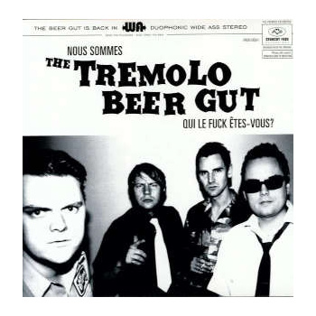 tremolo_beer_gut_nous_sommes_the_tremolo_beer_gut_qui_le_fuck_etes_vous_lp