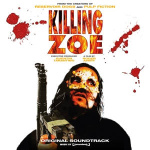 killing_zoe_-_original_motion_picture_soundtrack_lp