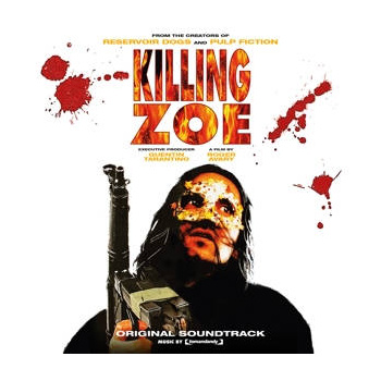 killing_zoe_-_original_motion_picture_soundtrack_lp