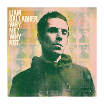 liam_gallagher_why_me_why_not_lp