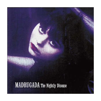 madrugada_the_nightly_disease_lp