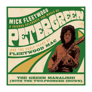 mick_fleetwood_and_friends__fleetwood_mac_the_green_manalishi_with_the_two-pronged_crown_maxi